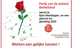 PvdA Berkelland wenst je fijne feestdagen en een gezond en gelukkig 2022!